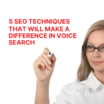 5 SEO Techniques That Will Make A Difference In Voice Search